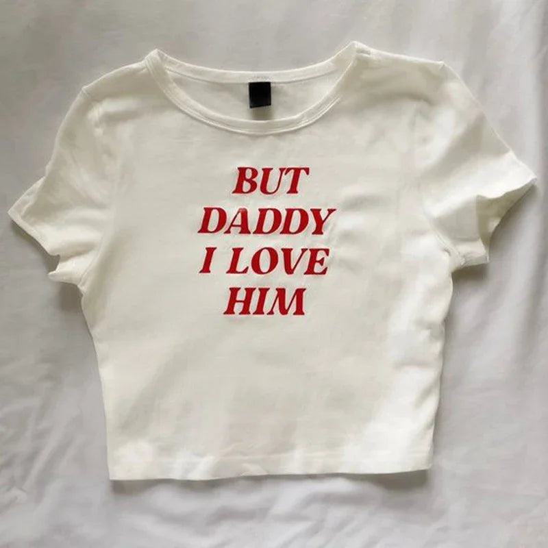 “But Daddy I Love Him” Y2K Baby Tee