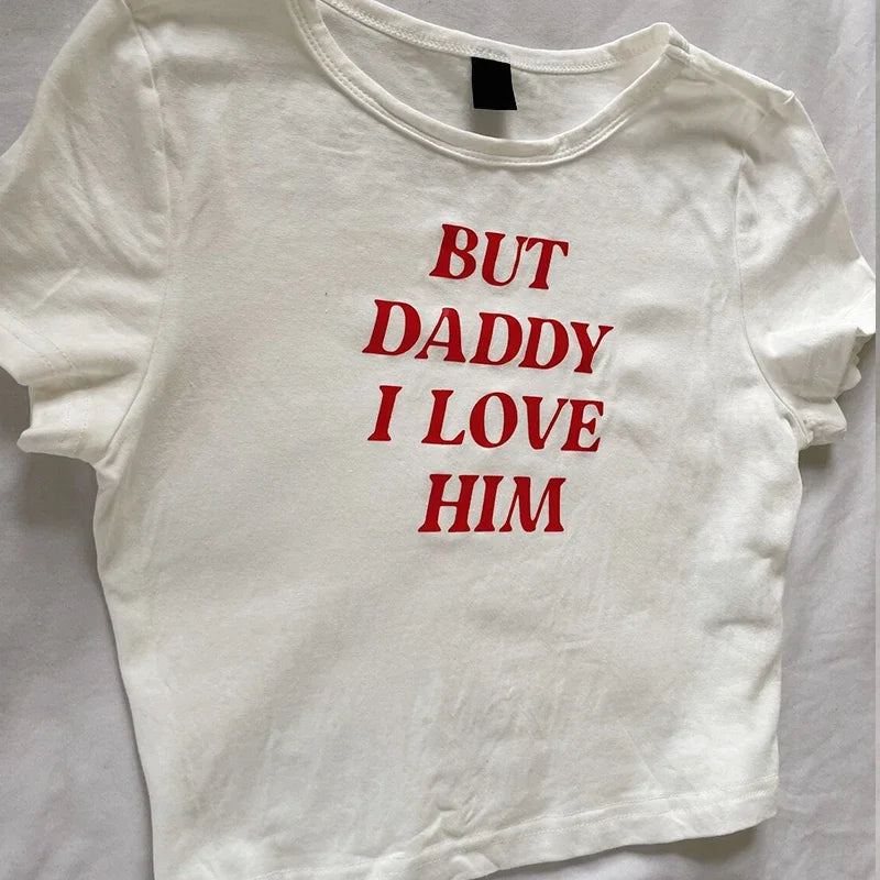 “But Daddy I Love Him” Y2K Baby Tee